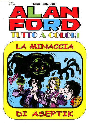 Alan Ford Tutto a Colori # 47