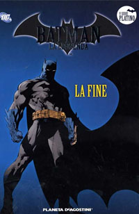 Batman: La Leggenda # 100