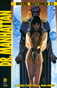 Before Watchmen: Dr. Manhattan # 4