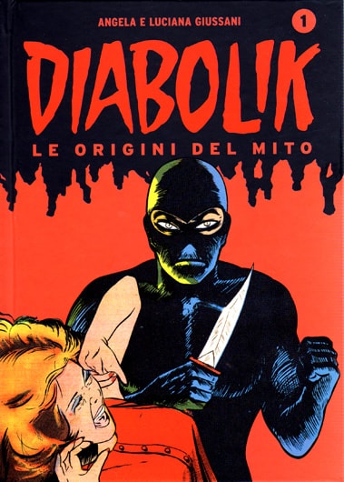 Diabolik - Le origini del mito # 1