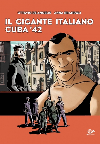 Il gigante italiano - Cuba '42 # 1
