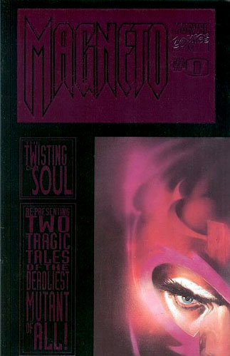 Magneto: The Twisting of a Soul # 1