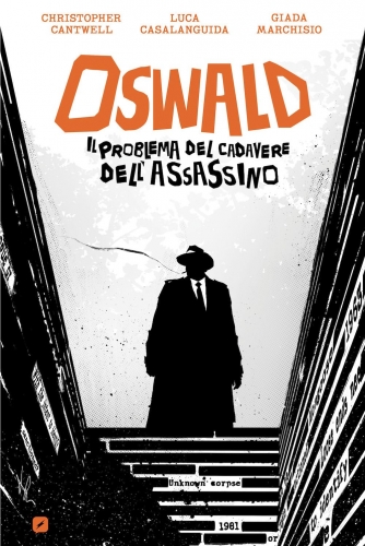 Oswald – Il Problema del Cadavere dell’Assassino # 1
