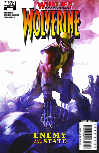 What If? Wolverine Enemy of The State # 1