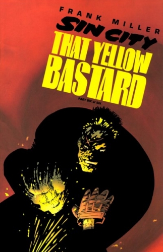 Sin City: That Yellow Bastard  # 6
