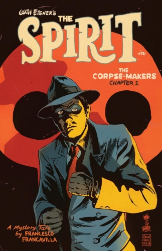 Will Eisner's The Spirit: The Corpse Makers # 1