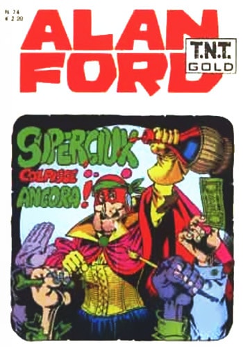 Alan Ford T.N.T. Gold # 74