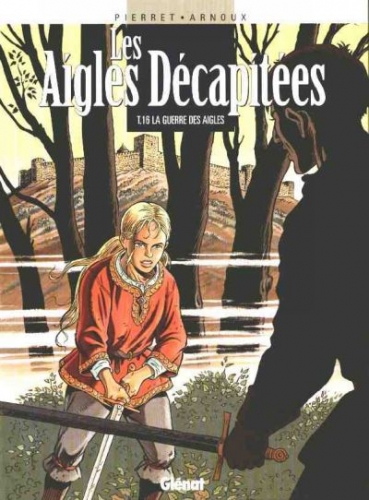 Les aigles D&eacute;capit&eacute;es # 16