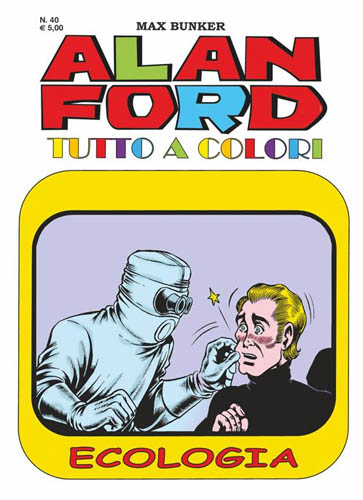 Alan Ford Tutto a Colori # 40