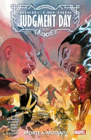 A.X.E. Judgment Day: Morte ai Mutanti # 1