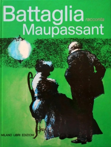 Battaglia racconta: Maupassant # 1