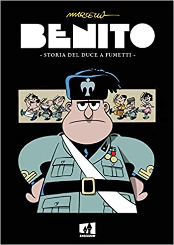 Benito - Storia del Duce a fumetti # 1