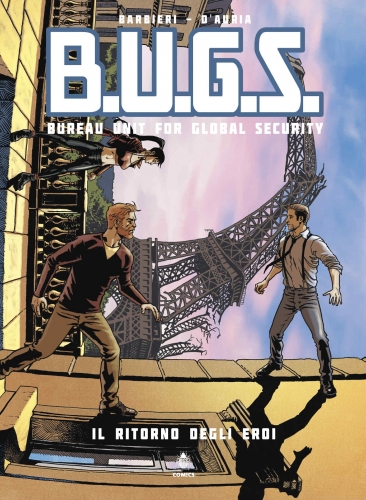 B.U.G.S. – Bureau Unit for Global Security # 1