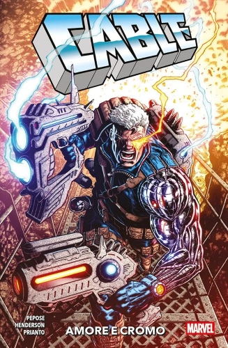 Cable: Amore e Cromo # 1