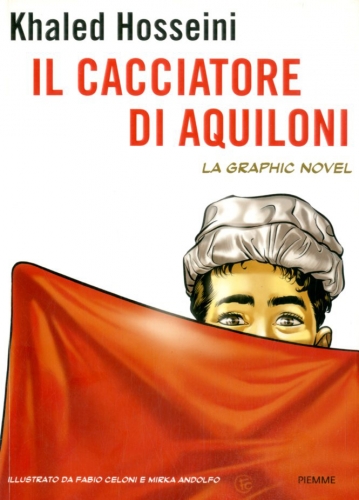 Il cacciatore di aquiloni - La graphic novel # 1