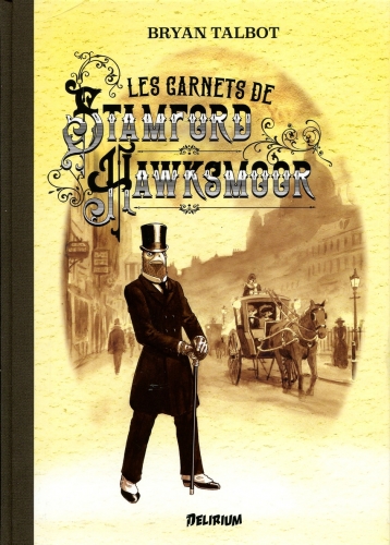 Les carnets de Stamford Hawksmoor # 1