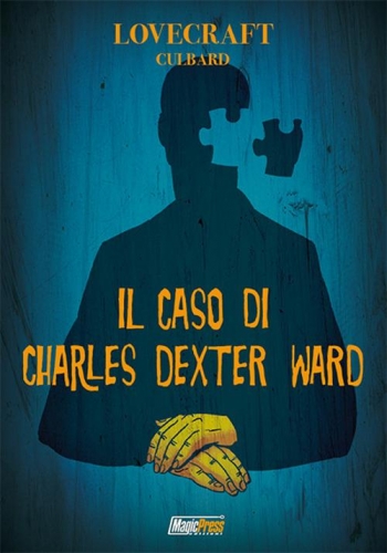 Il caso di Charles Dexter Ward # 1
