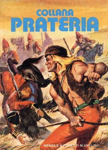 Collana Prateria III (Capitan Miki - Il Grande Blek) # 300