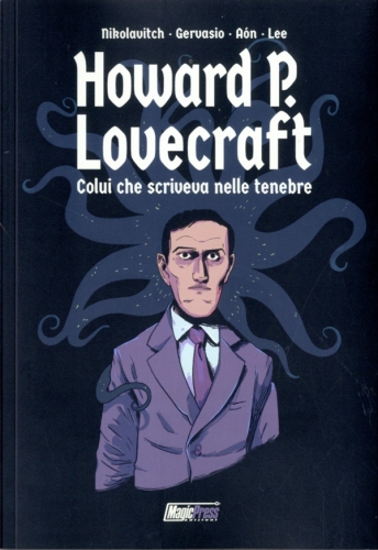 H.P. Lovecraft - Colui che scriveva nelle tenebre # 1