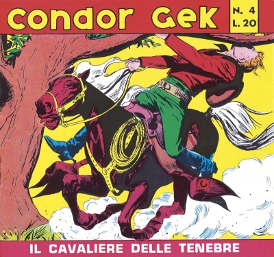 Condor Gek Il cavaliere delle tenebre - Serie I # 4