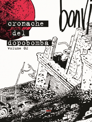 Cronache del dopobomba # 2