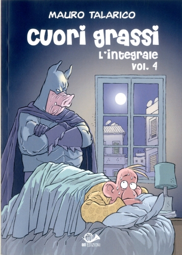 Cuori grassi - L'integrale # 4
