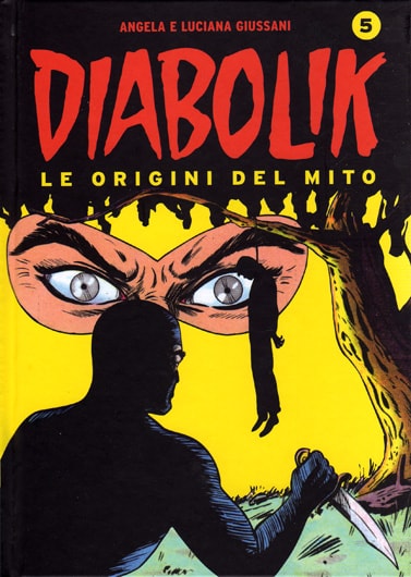 Diabolik - Le origini del mito # 5