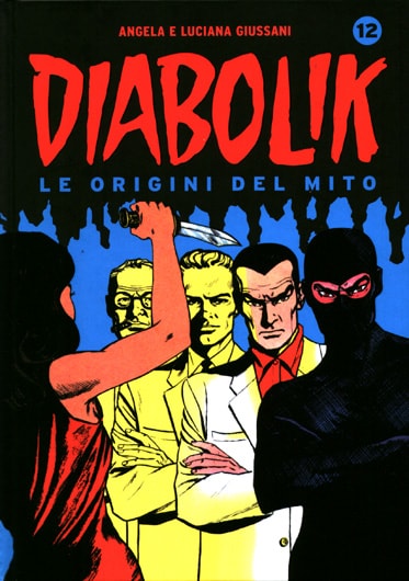 Diabolik - Le origini del mito # 12