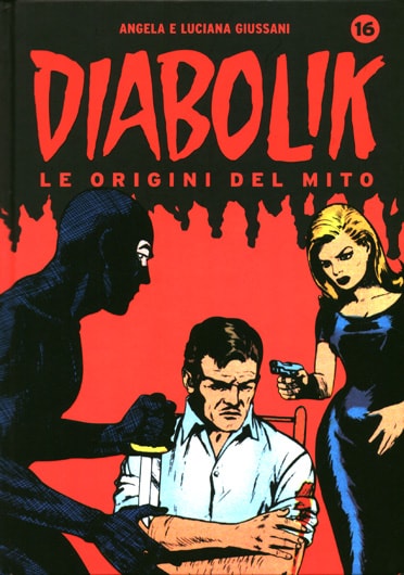 Diabolik - Le origini del mito # 16