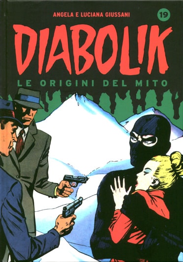 Diabolik - Le origini del mito # 19