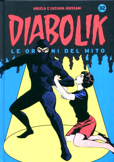 Diabolik - Le origini del mito # 32
