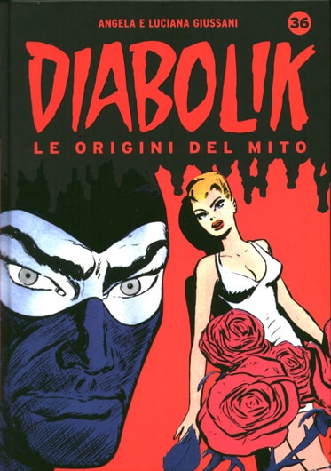 Diabolik - Le origini del mito # 36