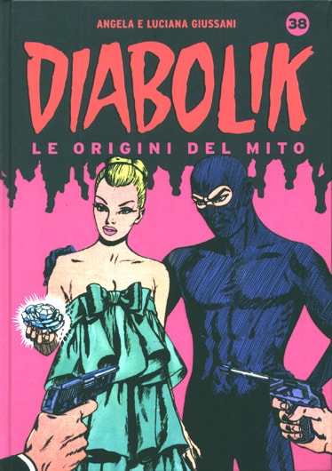 Diabolik - Le origini del mito # 38