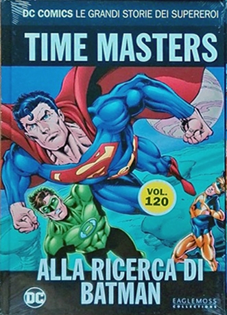 DC Comics: Le Grandi Storie dei Supereroi # 120