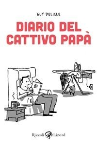 Diario del cattivo papà # 1