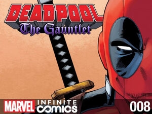 Deadpool: The Gauntlet Infinite Comic # 8