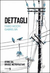 Dettagli - Storie dal Brasile metropolitano # 1