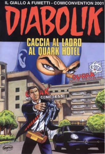 Diabolik: Caccia al ladro al Quark Hotel # 1