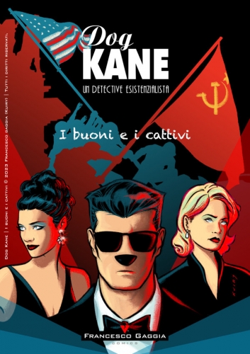 Dog Kane - Storie dall'Archivio # 4