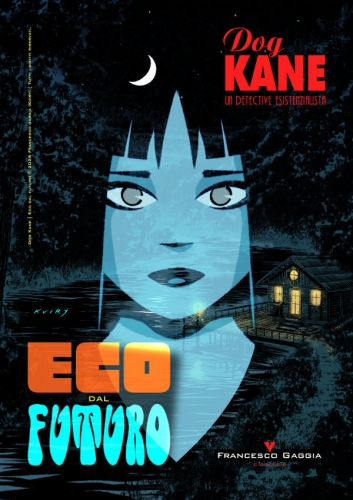 Dog Kane - Storie dall'Archivio # 8