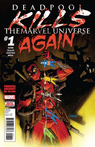 Deadpool Kills The Marvel Universe Again # 1