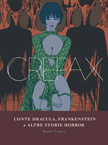 Conte Dracula, Frankenstein e altre storie Horror - Guido Crepax # 1