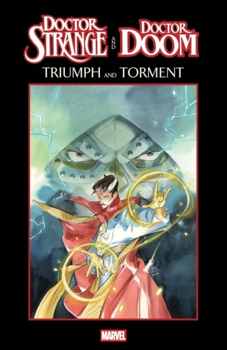 Doctor Strange and Doctor Doom: Triumph and Torment # 1