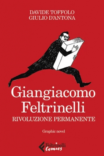 Giangiacomo Feltrinelli - Rivoluzione Permanente # 1