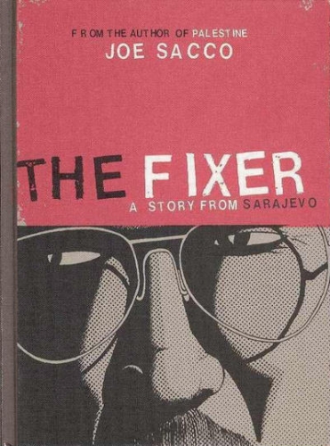 The Fixer: A Story from Sarajevo # 1