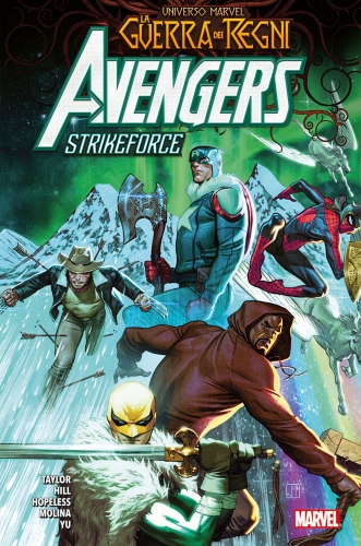Universo Marvel: La Guerra dei Regni - Avengers Strikeforce # 1