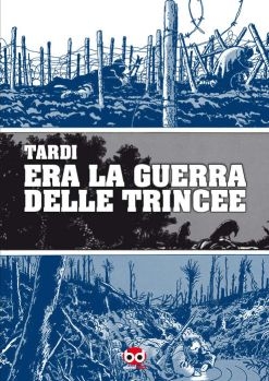 Era la guerra delle trincee # 1