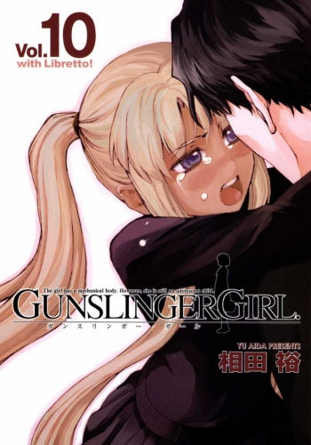 Gunslinger Girl (ガンスリンガー·ガール Gansuringā Gāru) # 10