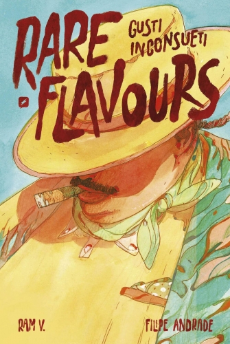 Rare Flavours - Gusti inconsueti # 1