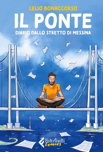 Il ponte. Diario dallo stretto di Messina # 1